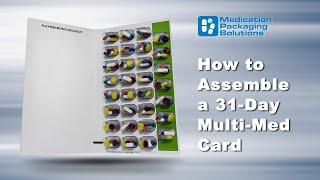 How to Assemble a 31-Day Multi-Med Blister Card