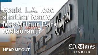 MacArthur Park crime forced his restaurant's closure in 1990. He hopes Langer's survives