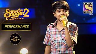 सबके दुलारे Mani ने दिया एक Stunning Performance | Superstar Singer Season 2