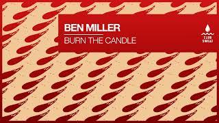 Ben Miller - Burn The Candle