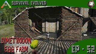 ARK: Survival Evolved - Dimetrodon Egg Farm - Series Z - EP-52