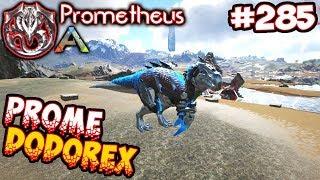 Ark Prometheus - Prome DodoREX #285