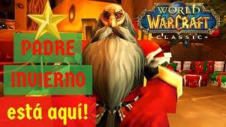 Evento de Navidad WoW Classic - Misiones, Monturas, Pets y MAS!