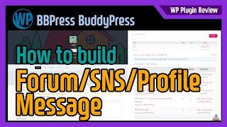 Forum/SNS/Frontend user profile in WordPress  BBPress, BuddyPress, BuddyPress Builder for Elementor