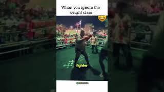 When You Ignore The Weight Class 