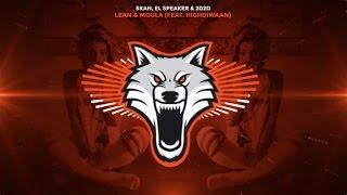 Skan, El Speaker & 2D2D - Lean & Moula (feat. Highdiwaan)