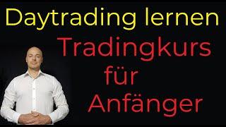 Daytrading lernen - Tradingkurs für Anfänger