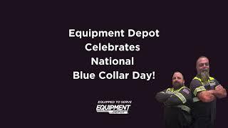 Equipment Depot - National Blue Collar Day Celebration