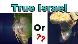 Where is the Real Israel? Africa or Western North America