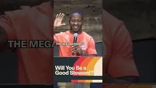 Will You Be A Good Steward #steward #Jesus #God #preaching #sermon #church #christian #giving #money