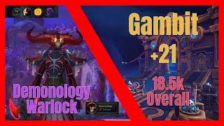 +21 Gambit Demo Warlock Dreadstalker Legends 18.5k Oveall dps