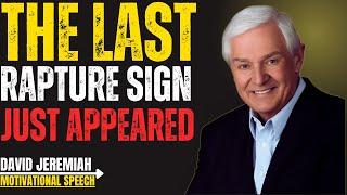URGENT: THE LAST RAPTURE SIGN JUST APPEARED || David Jeremiah || BEST MOTIVATIONAL SPEECH #success