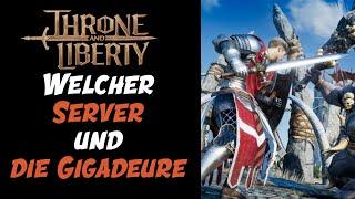 Welcher Server und die GigadeureThrone and Liberty