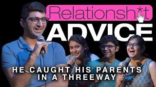 RelationShit Advice Ft. @ShreejaChaturvedi @SumairaShaikh @siddharthdudeja | S3 Ep 1