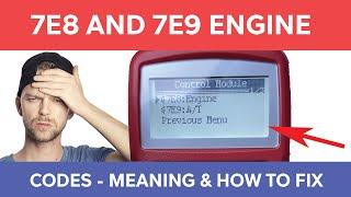 7E8 and 7E9 Engine Codes Meaning, Causes, Symptoms, and Fixes