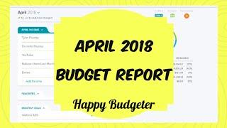 April 2018 Budget Report | Happy Budgeter