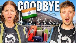 WE HAD TO LEAVE INDIA…