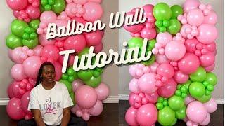 THE EASIEST BASIC BALLOON WALL TUTORIAL | HOW TO