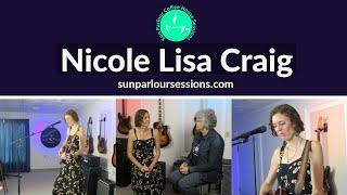 Nicole Lisa Craig - Sun Parlour Sessions