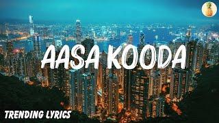 Sai Abhyankkar  - Aasa Kooda ( Lyric)