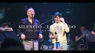 Loco Amato ft Simon Aguirre: Silencio - Esperando