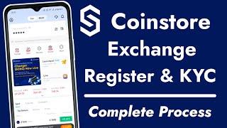 Coinstore Exchange Register & KYC Complete Process ! Coinstore exchange par account kaise banaye