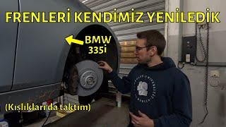 BMW 335i'nin fren disk ve balatalarını kendimiz değiştirdik ve kışlık tekerleklerini taktık