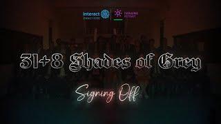 Wrapped Up | 31+8 Shades of Grey | Interact District Council 2022/23 Sign-Off Video