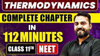 THERMODYNAMICS in 112 Minutes | Full Chapter Revision | Class 11 NEET