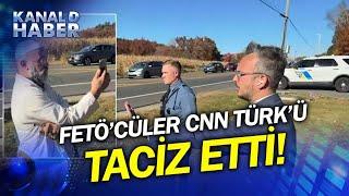 FETÖ'cüler CNN TÜRK Ekibini Taciz Etti! Terörist Fethullah Gülen Çiftliğine Gömüldü