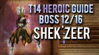 "Grand Empress Shek'zeer" HEROIC Guide → Boss 6/6 of Heart of Fear