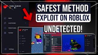 How To Exploit SAFELY In Roblox - UNDETECTED Roblox Executor/Exploit Tutorial - PC & Android!