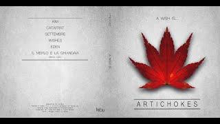 Artichokes Il Merlo e La Ghiandaia OFFICIAL AUDIO