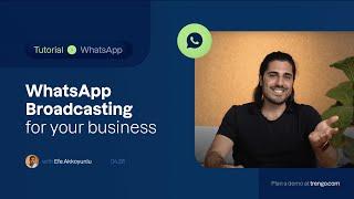 WhatsApp broadcasting for your business communication