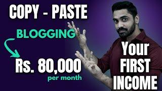 Earn Rs. 80,000 per monthSimple Copy Paste Blogging Tamil100% Free Method "Blogging Tips Tamil"