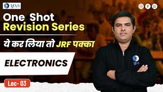 CSIR NET Electronics | One Shot Revision Series | CSIR NET Physical Science June 2024 | IFAS Physics