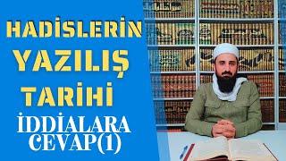 Hadislerin Yazılış Tarihi (1) || İddialara Cevaplar || İbrahim KAYA