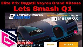 Asphalt 9 - Elite Prix Bugatti Veyron Grand Vitesse - Q1 - I've changed my mind, T1 here I come!