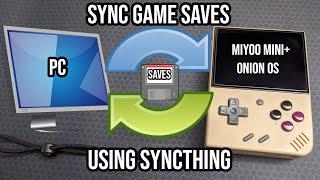 Sync & Backup Your Miyoo Mini Plus and PC Save Games Using Syncthing