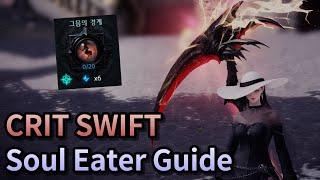 [Lost Ark] Crit Swift Soul Eater Guide (Night edge)