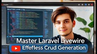 Master Laravel Livewire: Effortless CRUD Generation Tutorial