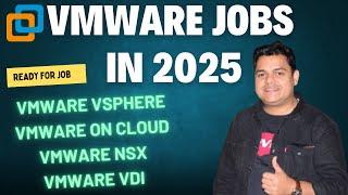 VMware Jobs in 2025 ! Make Career in VMware on Cloud !