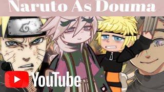 Reaction To Naruto As Douma || Gacha Life || n1kbaby ||