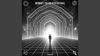 The Galactic Gateway (Original Mix)
