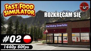 Rozkręcam się || #2 || Fast Food Simulator gameplay PL