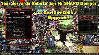 SoloYusuf - Yeni Serverde Rebirth'den +9 SHARD Deniyor! Gerilim Dolu Upgrade! | Knight Online