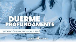 Mindfulness: Técnica de RELAJACIÓN para DORMIR profundamente -Mindful Science