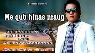 Me qub hluas nraug 7/12/2018