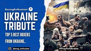 Top 5 Best Boxers From Ukraine - UKRAINE TRIBUTE 