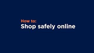 How to shop safely online